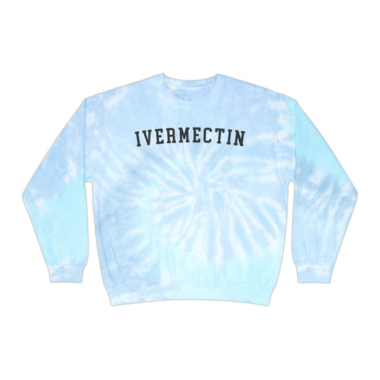 Ivermectin - Unisex Tie-Dye Sweatshirt