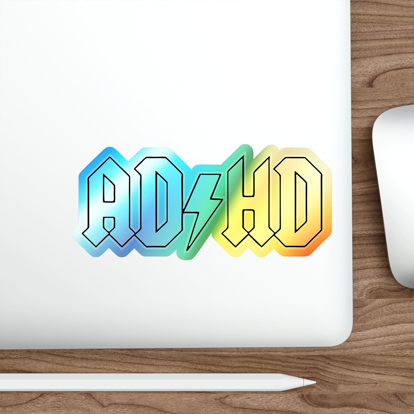 AD/HD - Holographic Die-cut Stickers